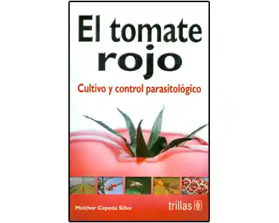 El Tomate Rojo - Melchor Cepeda Siller