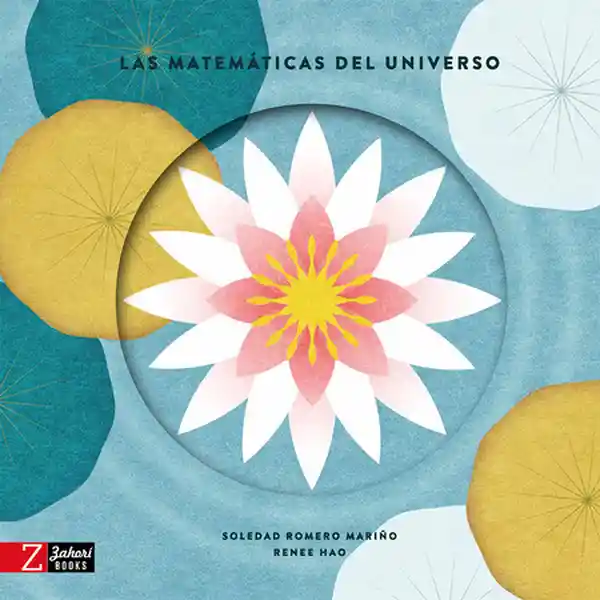 Las Matemáticas Del Universo - Romero Soledad Mariño