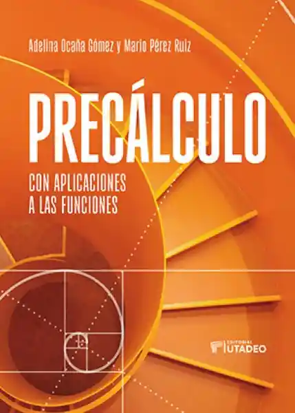 Precálculo - Adelina Ocaña Gómez - Mario Pérez Ruiz