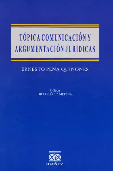 Tópica Comunicación y Argumentación Jurídicas