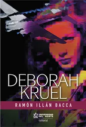 Deborah Kruel - Ramón Illán Bacca