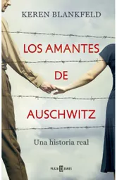 Los Amantes de Auschwitz