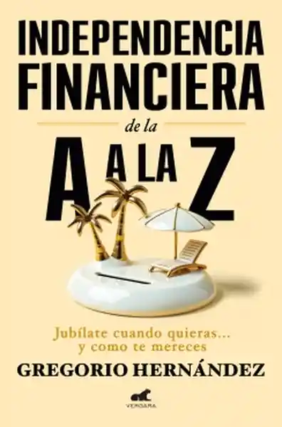 Independencia Financiera de la a A la Z