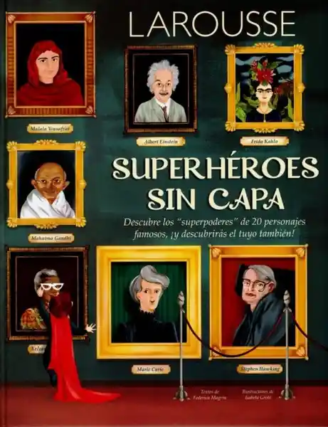 Superhéroes Sin Capa - Federica Magrin | Isabela Grott