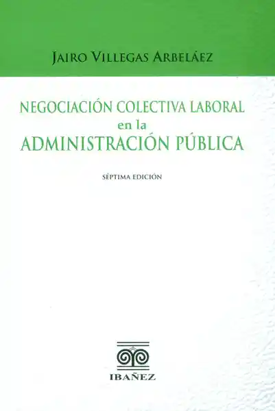 Negociación Colectiva Laboral en la Administración Pública