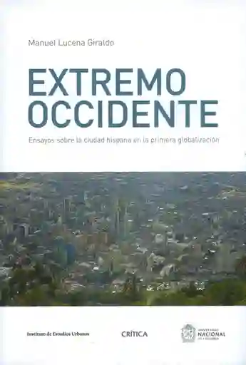 Extremo Occidente - Manuel Lucena Giraldo