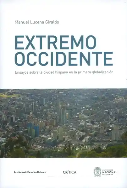 Extremo Occidente - Manuel Lucena Giraldo