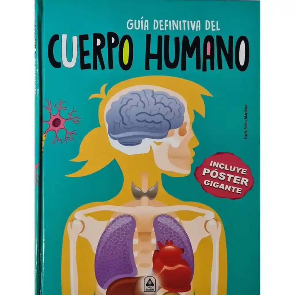 Guía Definitiva Del Cuerpo Humano - Carla Nieto