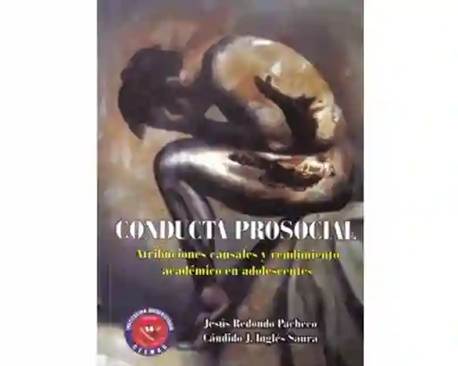 Conducta Prosocial Atribuciones Causales y Rendimiento