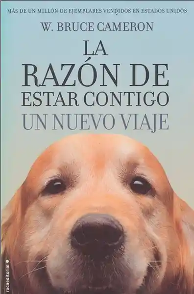 Razon de Estar Contigo. Un Nuevo Viaje - Cameron W. Bruce