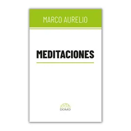 Meditaciones - Marco Aurelio