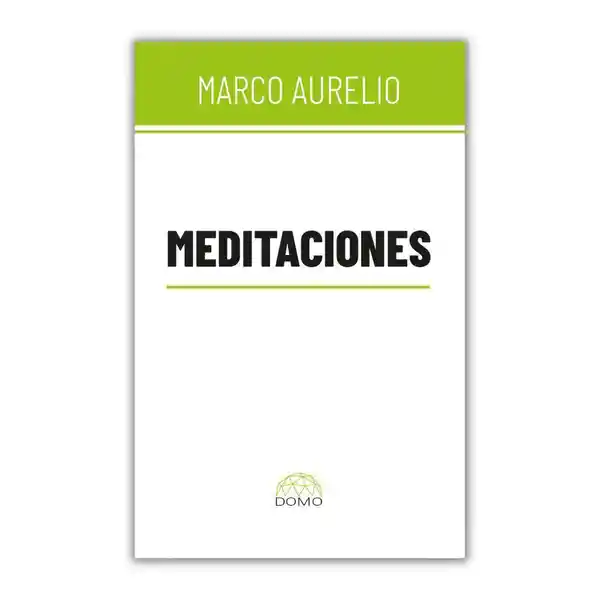 Meditaciones - Marco Aurelio