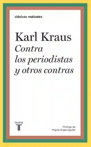 Contra Los Periodistas y Otros Contras