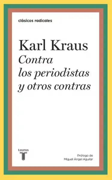 Contra Los Periodistas y Otros Contras