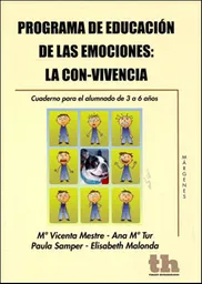 Programa de educación de las emociones: la con-vivencia. Cuaderno para el alumnado de 3 a 6 años