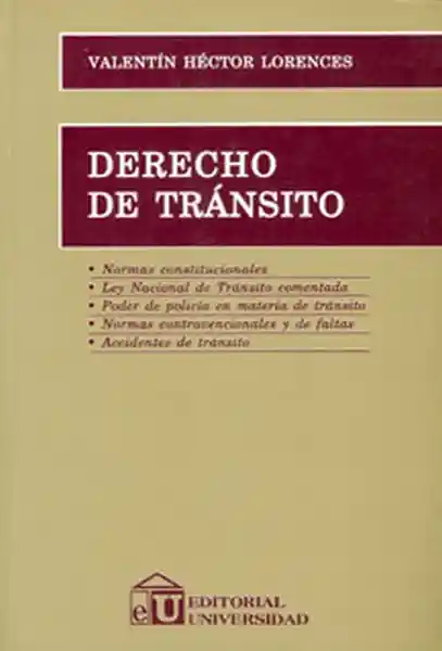 Derecho de Tránsito - Valentín Héctor Lorences