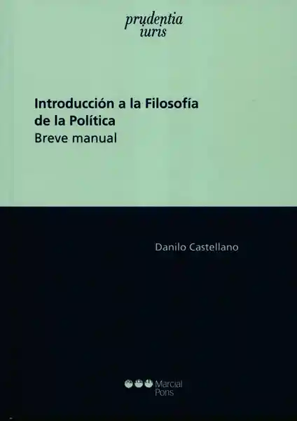 Introducción a la Filosofía de la Política Breve Manual