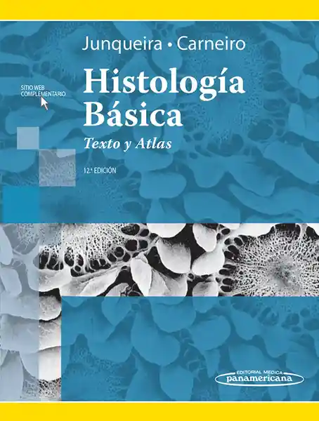 Histología Básica Texto y Atlas 12va Edición