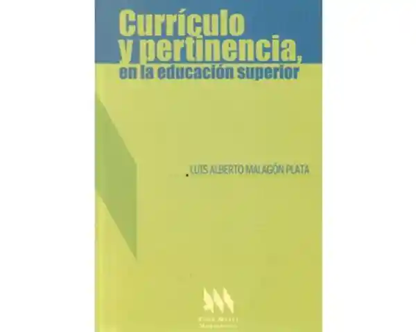 Currículo y Pertinencia en la Educación Superior