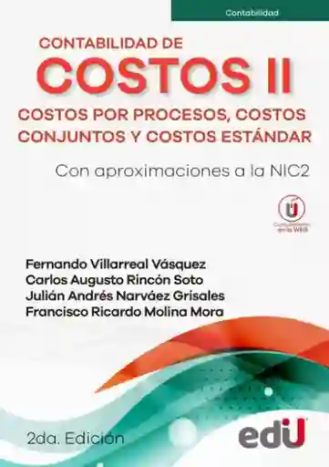 Contabilidad De Costos II. Costos Por Procesos, Costos Conjuntos Y Costos Estándar.