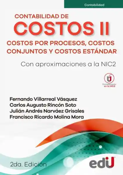 Contabilidad De Costos II. Costos Por Procesos, Costos Conjuntos Y Costos Estándar.