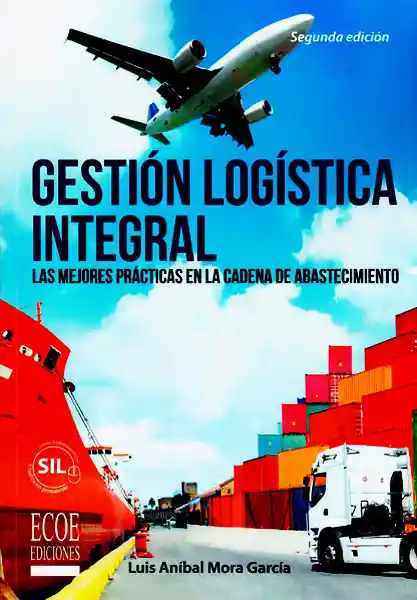 Gestión Logística Integral - Luis Aníbal Mora García