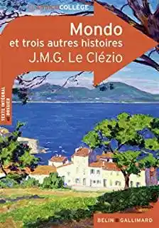 Mondo et Autres Histoires  - Gustave le Clezio