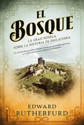El Bosque - Edward Rutherfurd