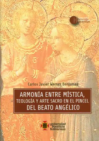 Armonía entre mística, teología y arte sacro en el pincel del beato angélico