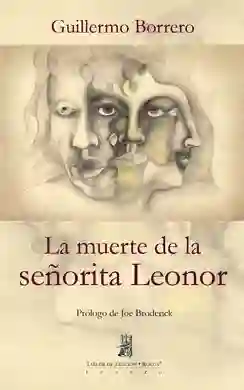 La Muerte De La Señorita Leonor