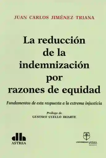 La Reducción de la Indemnización Por Razones de Equidad
