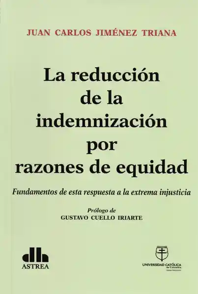 La Reducción de la Indemnización Por Razones de Equidad