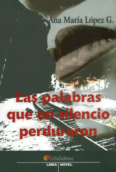 Las Palabras Que en Silencio Perduraron