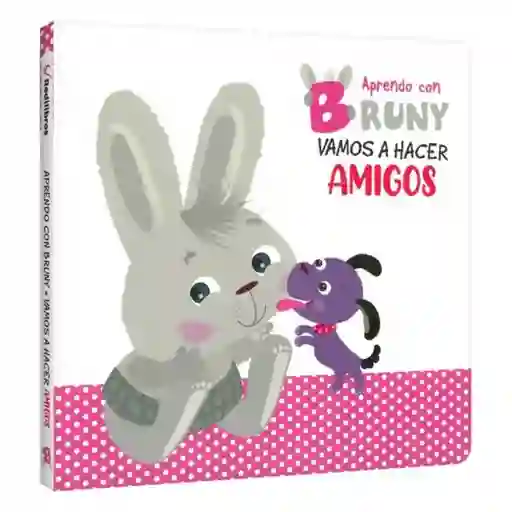 Aprendo Con Bruny. Vamos Hacer Amigos