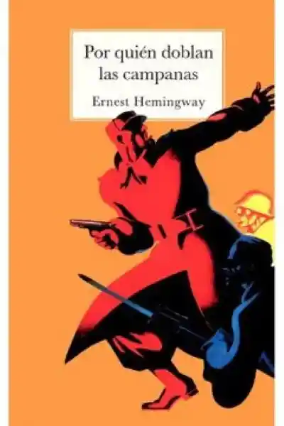 Por Quién Doblan Las Campanas - Ediciones Americanas