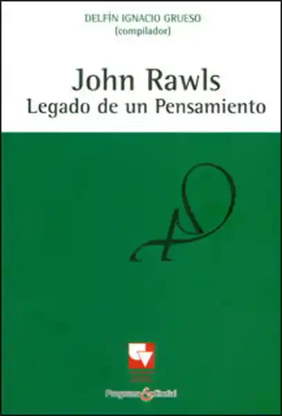 John Rawls: Legado de un pensamiento