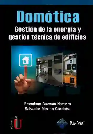 Domotica Gestion de la Energia y Gestion Tecnica de Edificios