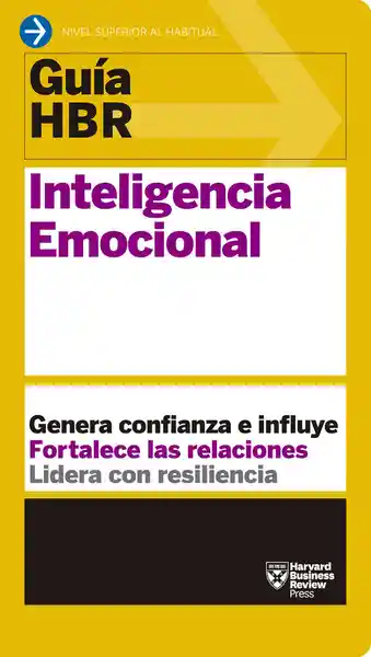 Inteligencia Emocional - Harvard Business Review