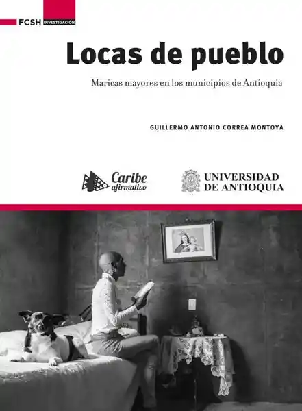 Locas de Pueblo - Universidad de Antioquia