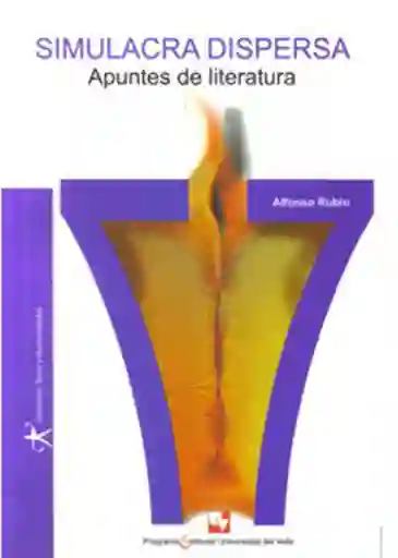 Simulacra Dispersa. Apuntes de Literatura