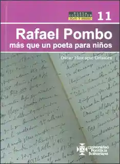 Rafael Pombo Más Que un Poeta Para Niños