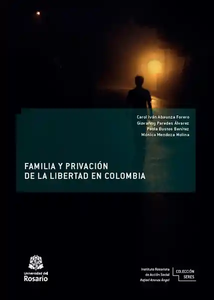 Familia y Privación de la Libertad en Colombia