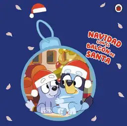 Bluey Navidad Balcón de Santa - Ladybird Books