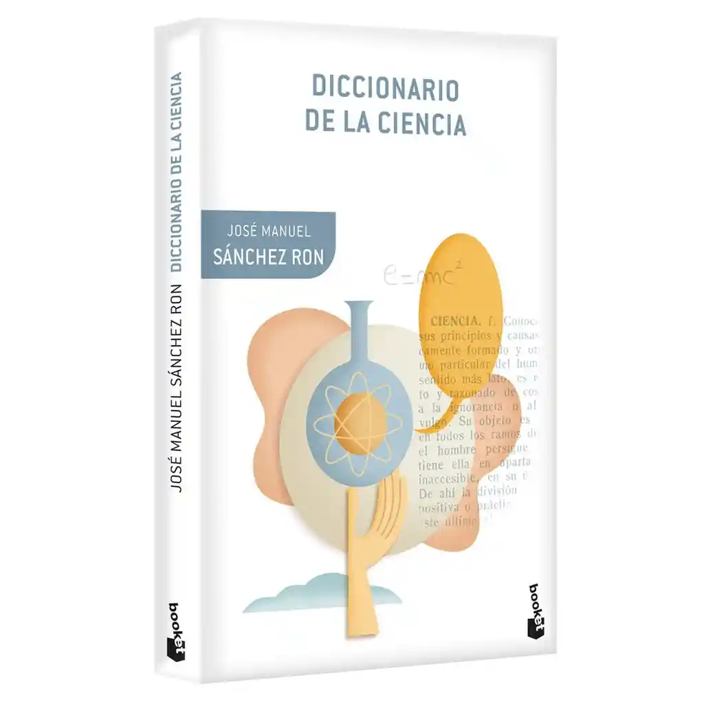 Diccionario De La Ciencia 	josé Manuel Sánchez Ron