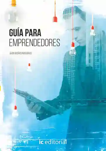 Guía Para Emprendedores - Juan Dueñas Nogueras