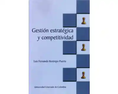 Gestión Estratégica y Competitividad