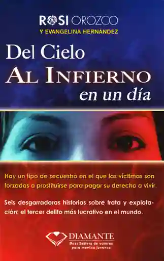 Del cielo al infierno en un dia