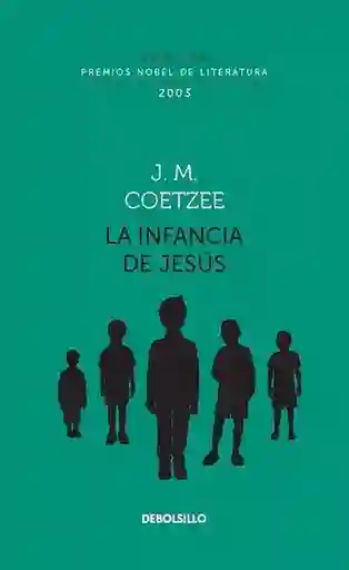 La Infancia de Jesús - J.M. Coetzee