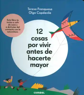 12 Cosas Por Vivir Antes de Hacerte Mayor