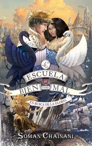 En Busca de la Gloria - Soman Chainani